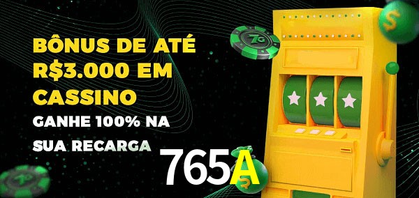 765A melhor bônus de depósito